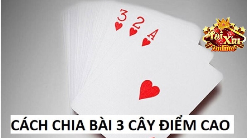 Cách chia bài 3 cây bịp nhiều cao thủ sử dụng